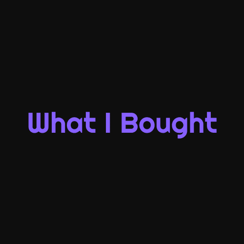what i bought text on dark background